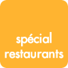 Spécial Restaurants